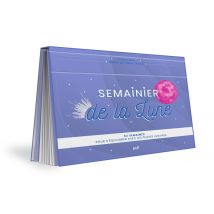 Semainier De La Lune : 53 Semaines Pour S'Équilibrer Avec Les Phases Lunaires