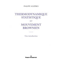 Thermodynamique Statistique Et Mouvement Brownien