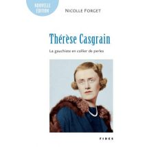 Thérèse Casgrain : La Gauchiste En Collier De Perles