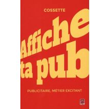 Affiche Ta Pub ! Publicitaire, Métier Excitant
