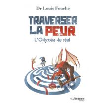 Traverser La Peur