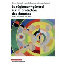 Le Règlement Général Sur La Protection Des Données