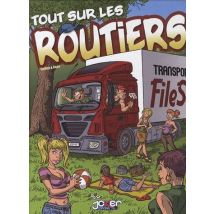 Tout Sur Les Routiers