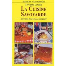 La Cuisine Savoyarde