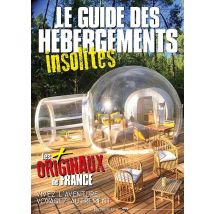 Le Guide Des Hébergements Insolites (édition 2019)