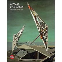 Kay Sage And Yves Tanguy : Ring Of Iron, Ring Of Wool