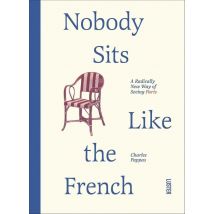 Nobody Sits Like The French