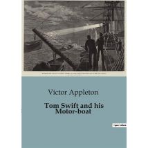 Tom Swift And His Motor-boat