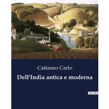 Dell'india Antica E Moderna