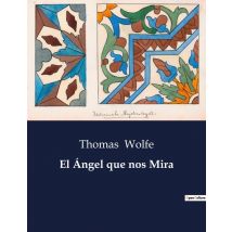 El Ángel Que Nos Mira