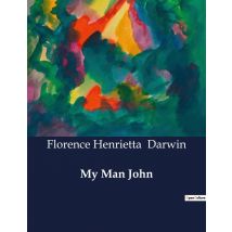 My Man John : The Struggle For Justice In Heritzburg