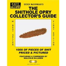 The Shithole Opry Collector S Guide