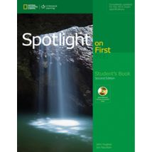Spotlight On First Student Book - 2nd Edition Student Manual/study Guide