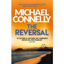 The Reversal - Mickey Haller And Harry Bosch