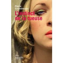 L'Instinct De La Tueuse