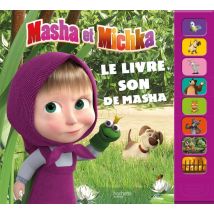 Masha Et Michka : Le Livre Son De Masha