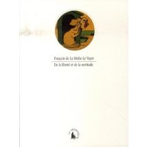 De La Liberté Et De La Servitude