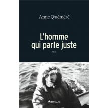 L'Homme Qui Parle Juste