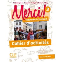 Methode Merci : Niveau 3 - Cahier D'Exercices
