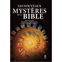 Les Nouveaux Mystères De La Bible