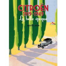 Citroën, 1919-1949 - La Belle Époque