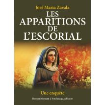 Les Apparitions De L'Escorial - Une Enquête