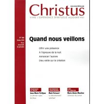Revue Christus N.268 : Octobre 2020 - Quand Nous Veillons