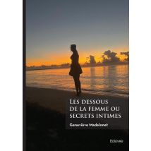 Les Dessous De La Femme Ou Secrets Intimes