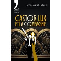 Castor Lux Et La Compagnie