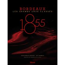 1855 - Bordeaux - Les Grands Crus Classés