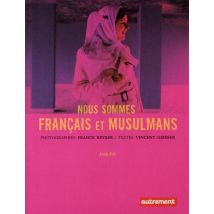 Nous Sommes Français Et Musulmans