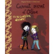 Carnet Secret D'Olive - Ça Se Complique Encore T.2