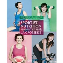 Sport Et Nutrition Pendant La Grossesse