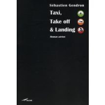 Taxi, Take Off & Landing