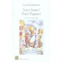 Tutti Santi ! Tutti Pagani !