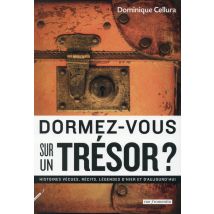 Dormez-vous Sur Un Trésor ?