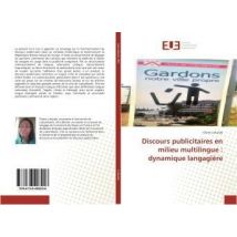 Discours Publicitaires En Milieu Multilingue : Dynamique Langagiere