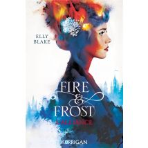 Fire & Frost Tome 1 : L'Alliance