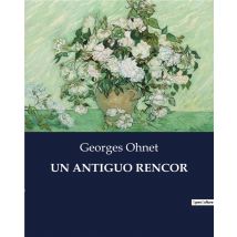 Un Antiguo Rencor