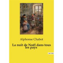 La Nuit De Noël Dans Tous Les Pays