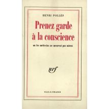 Prenez Garde A La Conscience Ou Les Medecins Ne Meurent Pas Mieux
