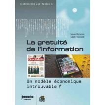 La Gratuité De L'Information - Un Modèle Économique Introuvable ?
