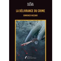 La Délivrance Du Crime