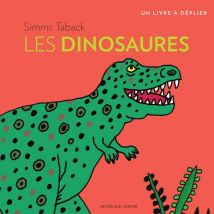 Dinosaures (les) - Un Livre A Deplier