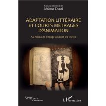 Adaptation Littéraire Et Courts Métrages D'Animation - Au Milieu De L'Image Coulent Les Textes