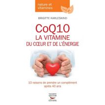 Coq10, La Vitamine Du Coeur Et De L'Énergie