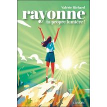 Rayonne Ta Propre Lumière !