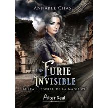 Bureau Fédéral De La Magie Tome 9 : Une Furie Invisible