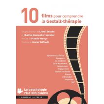 10 Films Pour Comprendre Pour Gestalt-thérapie