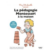 La Pédagogie Montessori À La Maison : 200 Activités (3e Édition)